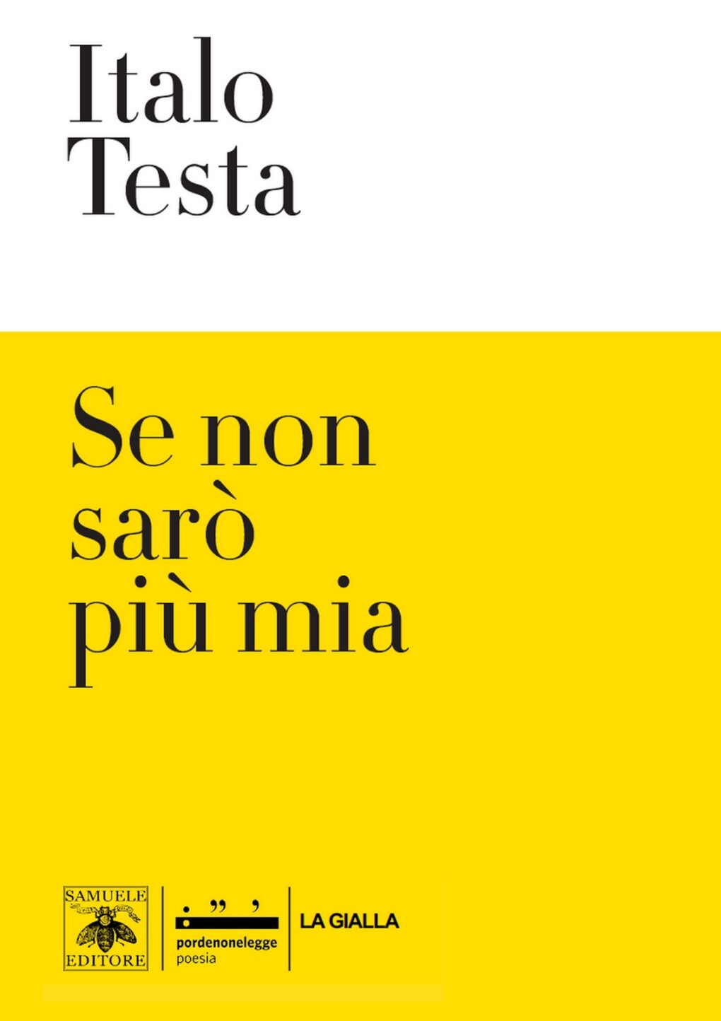 Scopri di più sull'articolo Se non sarò più mia – Italo Testa